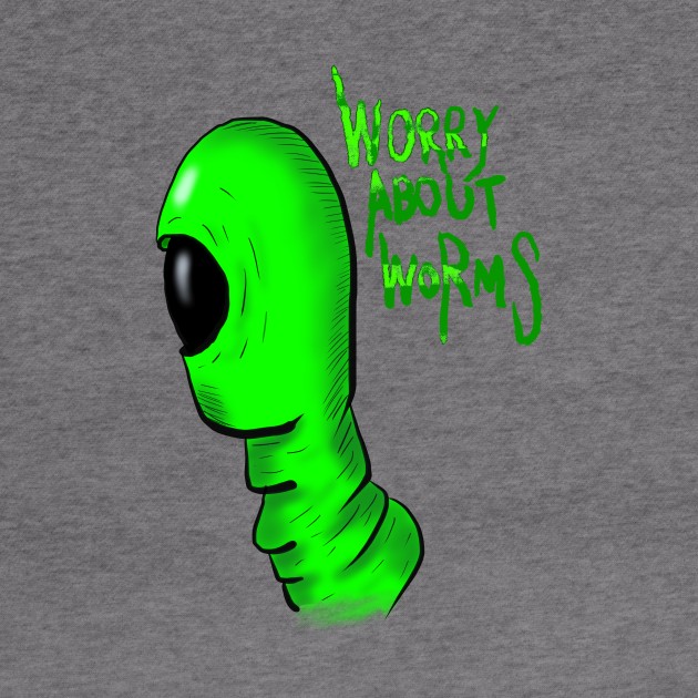Worry About Worms by YesElliott
